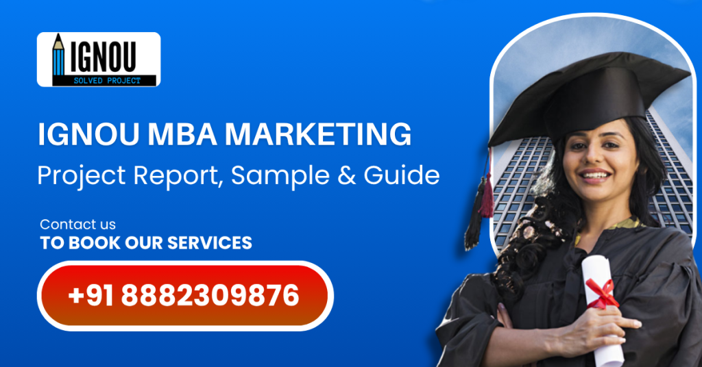 IGNOU MBA MARKETING project report